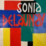 Sonia Delaunay Ausstellung - her mit den Gouachefarben!